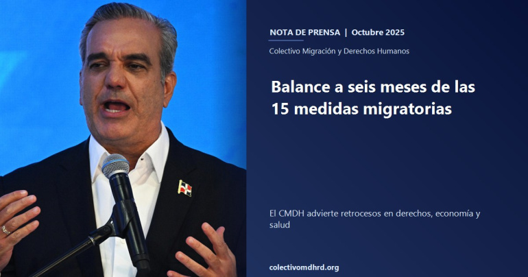 El presidente Luis Abinader durante una declaración pública. El Colectivo Migración y Derechos Humanos publica un balance crítico desde los derechos humanos sobre las 15 medidas migratorias implementadas por su Gobierno.